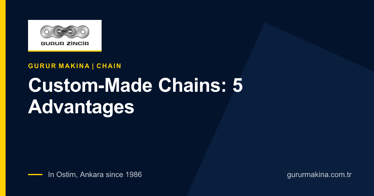 Custom-Made Chains: 5 Advantages