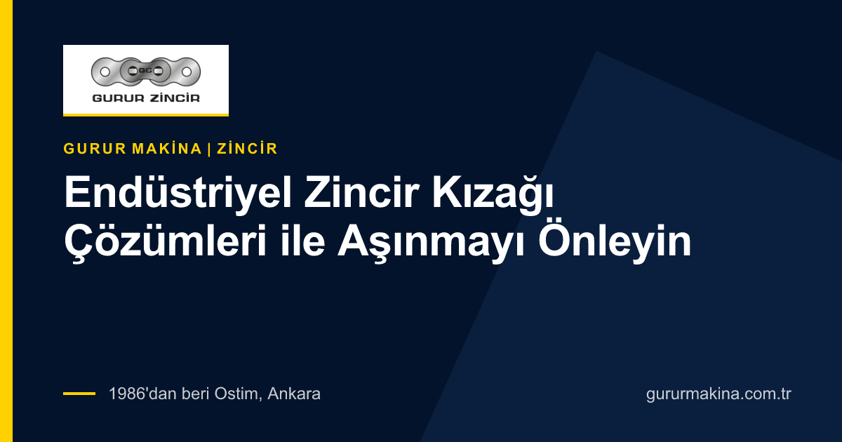 Endüstriyel Zincir Kızağı Çözümleri ile Aşınmayı Önleyin